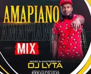 DJ Lyta, Amapiano Hit Songs, 2021 Mix, mp3, download, datafilehost, toxicwap, fakaza, House Music, Amapiano, Amapiano 2022, Amapiano Mix, Amapiano Music