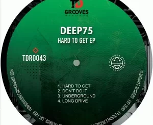 Deep75, Hard To Get, download ,zip, zippyshare, fakaza, EP, datafilehost, album, Deep House Mix, Deep House, Deep House Music, Deep Tech, Afro Deep Tech, House Music