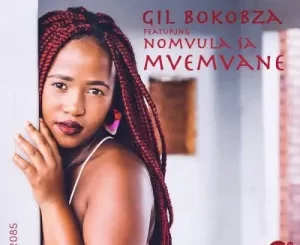 Gil Bokobza, Nomvula SA, Mvemvane, Original Mix, mp3, download, datafilehost, toxicwap, fakaza, Afro House, Afro House 2022, Afro House Mix, Afro House Music, Afro Tech, House Music