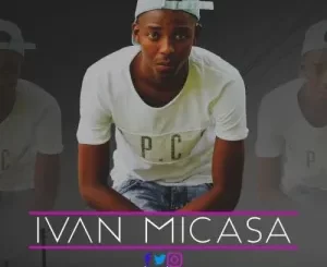 Ivan Micasa, Imvula, MSD Mix, mp3, download, datafilehost, toxicwap, fakaza, Afro House, Afro House 2022, Afro House Mix, Afro House Music, Afro Tech, House Music