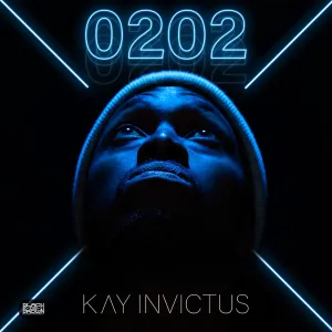 Kay Invictus, 0202, download ,zip, zippyshare, fakaza, EP, datafilehost, album, House Music, Amapiano, Amapiano 2022, Amapiano Mix, Amapiano Music