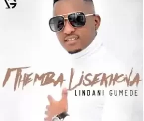 Lindani Gumede, Ithemba Lisekhona, mp3, download, datafilehost, toxicwap, fakaza, Maskandi Songs, Maskandi, Maskandi Mix, Maskandi Music, Maskandi Classics