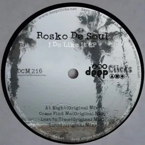 Rosko De Soul, I Do Like It, download ,zip, zippyshare, fakaza, EP, datafilehost, album, Deep House Mix, Deep House, Deep House Music, Deep Tech, Afro Deep Tech, House Music