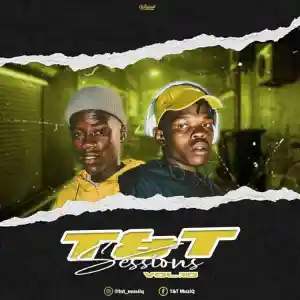 T&T Sessions Vol #010