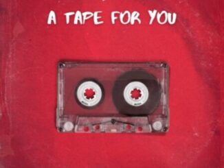 Dwson, A Tape For You, download ,zip, zippyshare, fakaza, EP, datafilehost, album, Deep House Mix, Deep House, Deep House Music, Deep Tech, Afro Deep Tech, House Music
