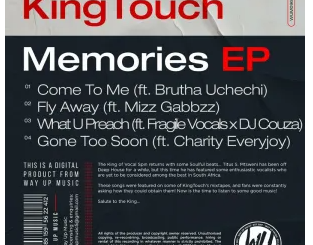 KingTouch, Memories, download ,zip, zippyshare, fakaza, EP, datafilehost, album, Afro House, Afro House 2022, Afro House Mix, Afro House Music, Afro Tech, House Music