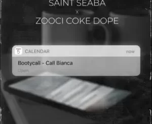 Saint Seaba, Calendar, Zoocci Coke Dope, mp3, download, datafilehost, toxicwap, fakaza, Hiphop, Hip hop music, Hip Hop Songs, Hip Hop Mix, Hip Hop, Rap, Rap Music