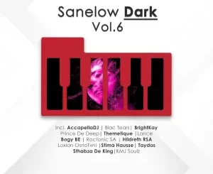 VA, Sanelow Dark, Vol. 6, ownload ,zip, zippyshare, fakaza, EP, datafilehost, album, Deep House Mix, Deep House, Deep House Music, Deep Tech, Afro Deep Tech, House Music
