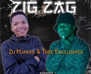 DJ Mjakes, Thee Exclusives, Zig Zag, mp3, download, datafilehost, toxicwap, fakaza, House Music, Amapiano, Amapiano 2022, Amapiano Mix, Amapiano Music