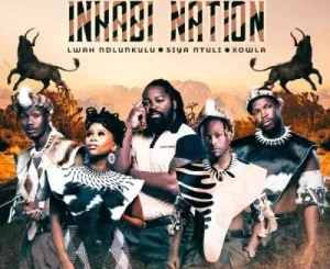 Inkabi Nation, Inkabi Nation, download ,zip, zippyshare, fakaza, EP, datafilehost, album, Hiphop, Hip hop music, Hip Hop Songs, Hip Hop Mix, Hip Hop, Rap, Rap Music