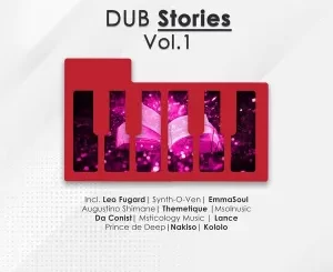 VA, Dub Stories, Vol. 1, download ,zip, zippyshare, fakaza, EP, datafilehost, album, Deep House Mix, Deep House, Deep House Music, Deep Tech, Afro Deep Tech, House Music