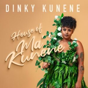 Dinky Kunene, House of Makunene, download, zip, zippyshare, fakaza, EP, datafilehost, album, House Music, Amapinao, Amapiano 2022, Amapiano Mix, Amapiano Music