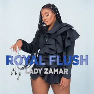 Lady Zamar, Royal Flush, Cover Artwork, Tracklist, download, zip, zippyshare, fakaza, EP, datafilehost, album, House Music, Amapinao, Amapiano 2022, Amapiano Mix, Amapiano Music