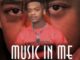 Ntokzin, Music In Me, download ,zip, zippyshare, fakaza, EP, datafilehost, album, House Music, Amapiano, Amapiano 2022, Amapiano Mix, Amapiano Music