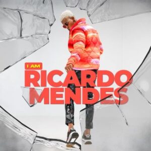 Ricardo Mendes, I Am Ricardo Mendes, download ,zip, zippyshare, fakaza, EP, datafilehost, album, House Music, Amapiano, Amapiano 2022, Amapiano Mix, Amapiano Music