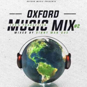 Sinny Man’Que, Oxford Mix #2, 100% Production Mix, mp3, download, datafilehost, toxicwap, fakaza,House Music, Amapiano,  Amapiano 2022, Amapiano Mix, Amapiano Music