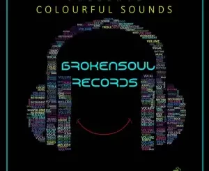 VA, Colourful Sounds,Compiled by Soul Fleva, download ,zip, zippyshare, fakaza, EP, datafilehost, album, Afro House, Afro House 2022, Afro House Mix, Afro House Music, Afro Tech, House Music