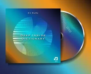 DJ NuZz, Deep Inside Dictionary, Original Mix, mp3, download, datafilehost, toxicwap, fakaza, Afro House, Afro House 2022, Afro House Mix, Afro House Music, Afro Tech, House Music