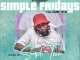 Simple Tone, Simple Fridays Vol 052 Mix, mp3, download, datafilehost, toxicwap, fakaza,House Music, Amapiano, Amapiano 2022, Amapiano Mix, Amapiano Music
