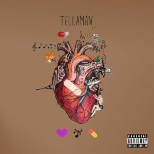 Tellaman, Good Regardless, download ,zip, zippyshare, fakaza, EP, datafilehost, album, Hiphop, Hip hop music, Hip Hop Songs, Hip Hop Mix, Hip Hop, Rap, Rap Music