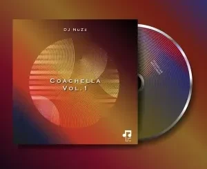 DJ NuZz, Coachella Vol.1, download ,zip, zippyshare, fakaza, EP, datafilehost, album, Deep House Mix, Deep House, Deep House Music, Deep Tech, Afro Deep Tech, House Music