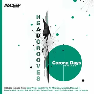 HeadGrooves, Corona Days, Remixes, download ,zip, zippyshare, fakaza, EP, datafilehost, album, Deep House Mix, Deep House, Deep House Music, Deep Tech, Afro Deep Tech, House Music
