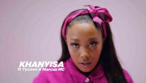 VIDEO: Khanyisa, Marcus MC & Tycoon – Nkosazana