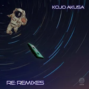 Kojo Akusa, Re: Remixes, download ,zip, zippyshare, fakaza, EP, datafilehost, album, Afro House, Afro House 2022, Afro House Mix, Afro House Music, Afro Tech, House Music