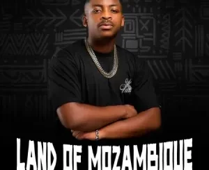 Mathandos, Land Of Mozambique, download, zip, zippyshare, fakaza, EP, datafilehost, album, House Music, Amapinao, Amapiano 2022, Amapiano Mix, Amapiano Music