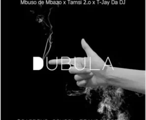 Mbuso de Mbazo, Tamsi 2.o, T-Jay Da DJ, Dubula, Boarding School Piano Edition, mp3, download, datafilehost, toxicwap, fakaza,House Music, Amapiano, Amapiano 2022, Amapiano Mix, Amapiano Music