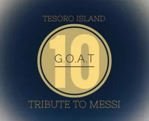 Tesoro Island, Tribute To Messi, mp3, download, datafilehost, toxicwap, fakaza, Afro House, Afro House 2022, Afro House Mix, Afro House Music, Afro Tech, House Music