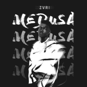 ZVRI, Medusa, download ,zip, zippyshare, fakaza, EP, datafilehost, album, Afro House, Afro House 2022, Afro House Mix, Afro House Music, Afro Tech, House Music