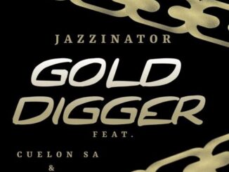 JazziNator, Pandizzo, ‎Gold Digger, Cuelon SA, mp3, download, datafilehost, toxicwap, fakaza,House Music, Amapiano, Amapiano 2023, Amapiano Mix, Amapiano Music
