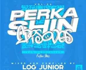 Log Junior, Perkashin Episodes Vol.6, Festive Mix, mp3, download, datafilehost, toxicwap, fakaza,House Music, Amapiano, Amapiano 2022, Amapiano Mix, Amapiano Music