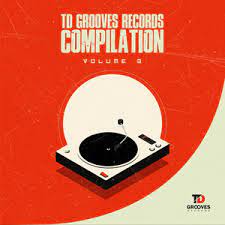 Various Artists, TD Grooves Records Compilation Vol. 3, download ,zip, zippyshare, fakaza, EP, datafilehost, album, Deep House Mix, Deep House, Deep House Music, Deep Tech, Afro Deep Tech, House Music