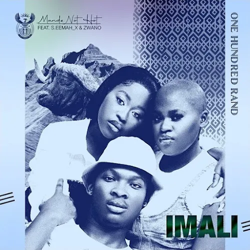 Mandz Not Hot – Imali ft. S.eemah X Zwano mp3 download zamusic