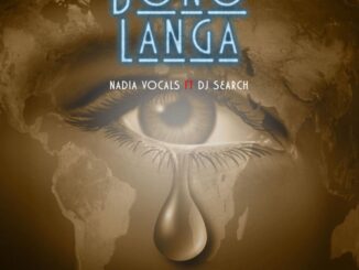 Nadia Vocals, Bono Langa, DJ Search,mp3, download, datafilehost, toxicwap, fakaza, Afro House, Afro House 2023, Afro House Mix, Afro House Music, Afro Tech, House Music