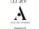 DJ Ace, Ace of Spades ♠️, Episode 12, mp3, download, datafilehost, toxicwap, fakaza,House Music, Amapiano, Amapiano 2023, Amapiano Mix, Amapiano Music