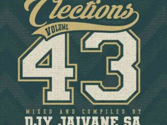 Djy Jaivane, Xpensive Clections, Vol 43 Mix, mp3, download, datafilehost, toxicwap, fakaza,House Music, Amapiano, Amapiano 2023, Amapiano Mix, Amapiano Music