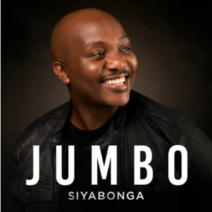 Jumbo, Siyabonga, download ,zip, zippyshare, fakaza, EP, datafilehost, album, Afro House, Afro House 2023, Afro House Mix, Afro House Music, Afro Tech, House Music