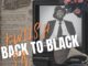 Kwiish SA, Back To Black, download, zip, zippyshare, fakaza, EP, datafilehost, album, House Music, Amapinao, Amapiano 2023, Amapiano Mix, Amapiano Music