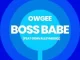 OwGee Burgundy, Boss Babe, GemValleyMusiQ, mp3, download, datafilehost, toxicwap, fakaza,House Music, Amapiano, Amapiano 2023, Amapiano Mix, Amapiano Music