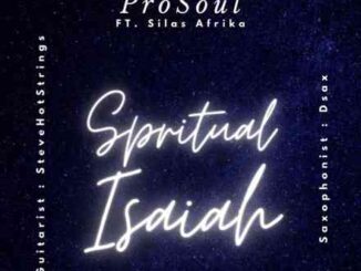 ProSoul Da Deejay, Spiritual Isaiah, Silas Afrika, mp3, download, datafilehost, toxicwap, fakaza, Soulful House Mix, Soulful House, Soulful House Music, House Music