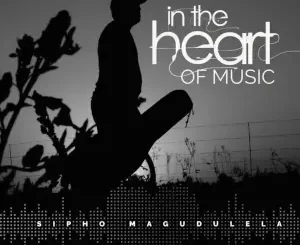 Sipho Magudulela, In The Heart Of Music, download, zip, zippyshare, fakaza, EP, datafilehost, album, House Music, Amapinao, Amapiano 2023, Amapiano Mix, Amapiano Music