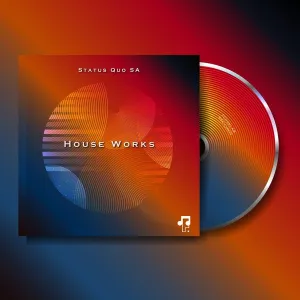 Status Quo SA, House Works, download ,zip, zippyshare, fakaza, EP, datafilehost, album, Deep House Mix, Deep House, Deep House Music, Deep Tech, Afro Deep Tech, House Music