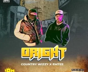 Country Wizzy, ORIGHT, Emtee, mp3, download, datafilehost, toxicwap, fakaza, Hiphop, Hip hop music, Hip Hop Songs, Hip Hop Mix, Hip Hop, Rap, Rap Music