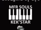 MFR Souls, Kekstar, Thoughts Of Life, mp3, download, datafilehost, toxicwap, fakaza,House Music, Amapiano, Amapiano 2023, Amapiano Mix, Amapiano Music