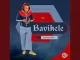 Bavikele, Thath’iskhwama, sakho ugoduke, mp3, download, datafilehost, toxicwap, fakaza, Maskandi Songs, Maskandi, Maskandi Mix, Maskandi Music, Maskandi Classics