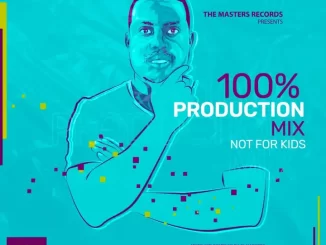 El Maestro, 100% Production Mix, Not For Kids 2023, mp3, download, datafilehost, toxicwap, fakaza,House Music, Amapiano, Amapiano 2023, Amapiano Mix, Amapiano Music