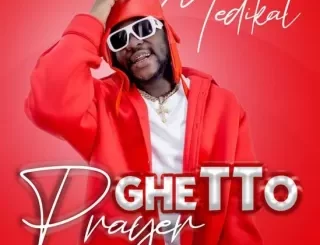 Medikal, Ghetto Prayer, mp3, download, datafilehost, toxicwap, fakaza, Hiphop, Hip hop music, Hip Hop Songs, Hip Hop Mix, Hip Hop, Rap, Rap Music